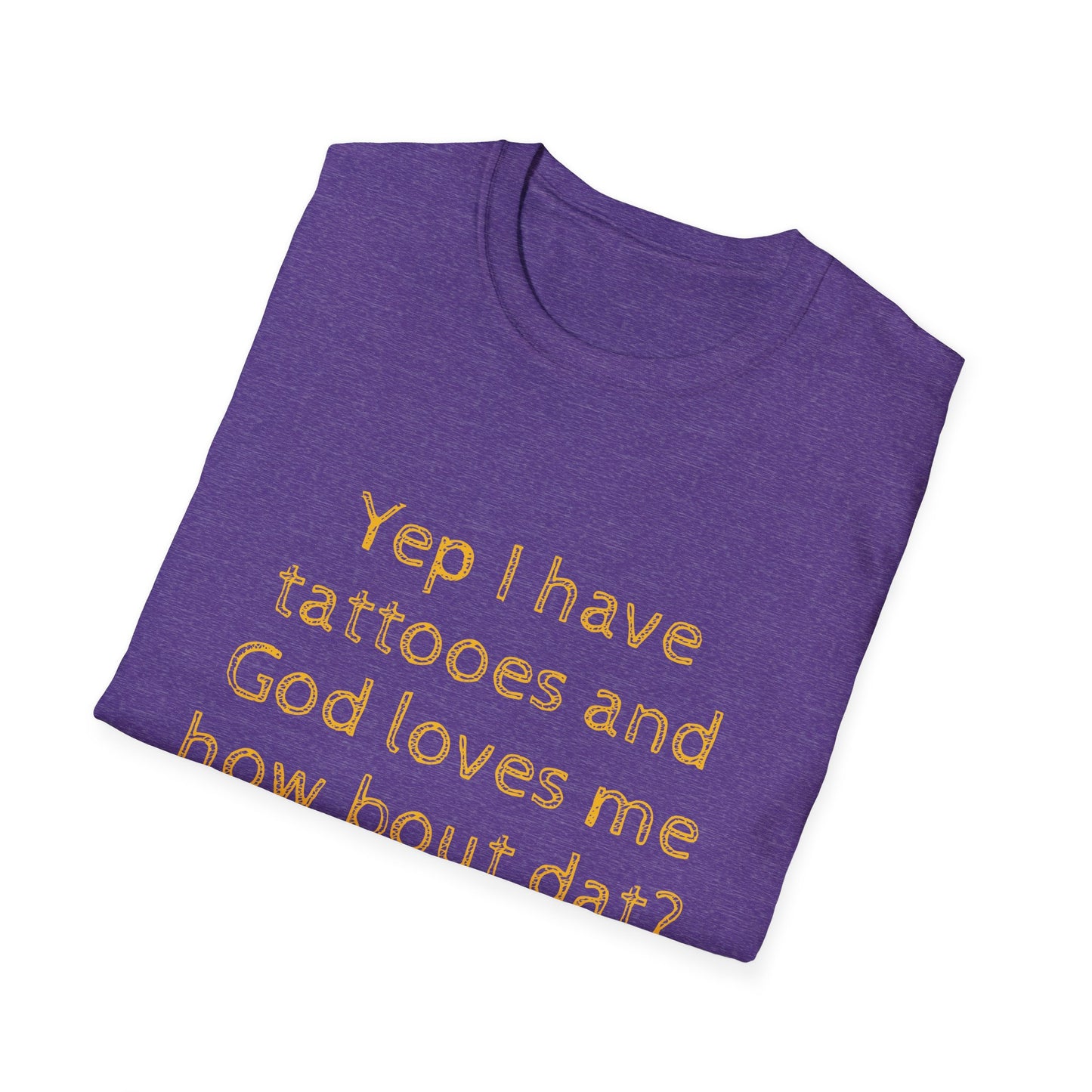 God Loves Me Tattoo Quote T-Shirt, Unisex Graphic Tee, Gift for Tattoo Lovers, February Birthdays, Motivational Shirt