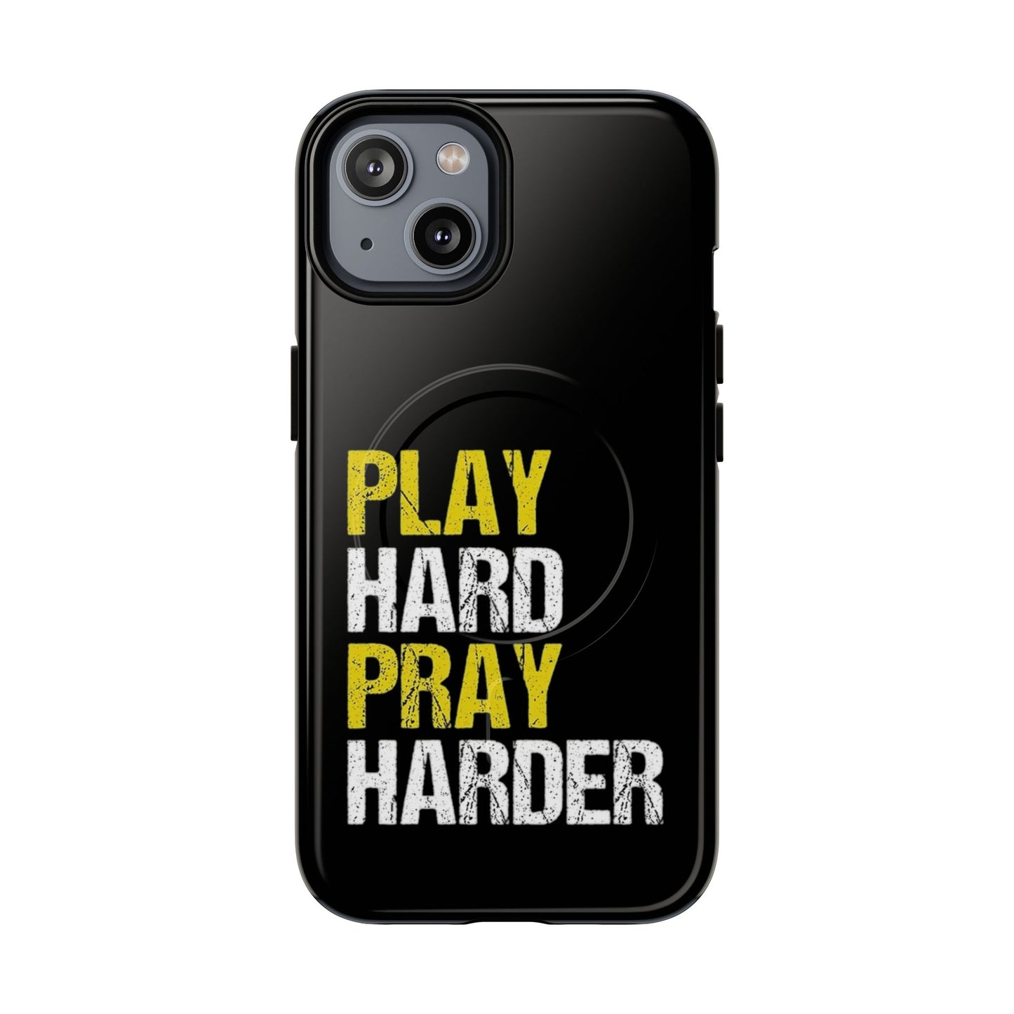 Tough Magnetic Phone Case, Play Hard Pray Harder, Durable Protection, Gifts for Gamers, Sports Enthusiasts, Everyday Use