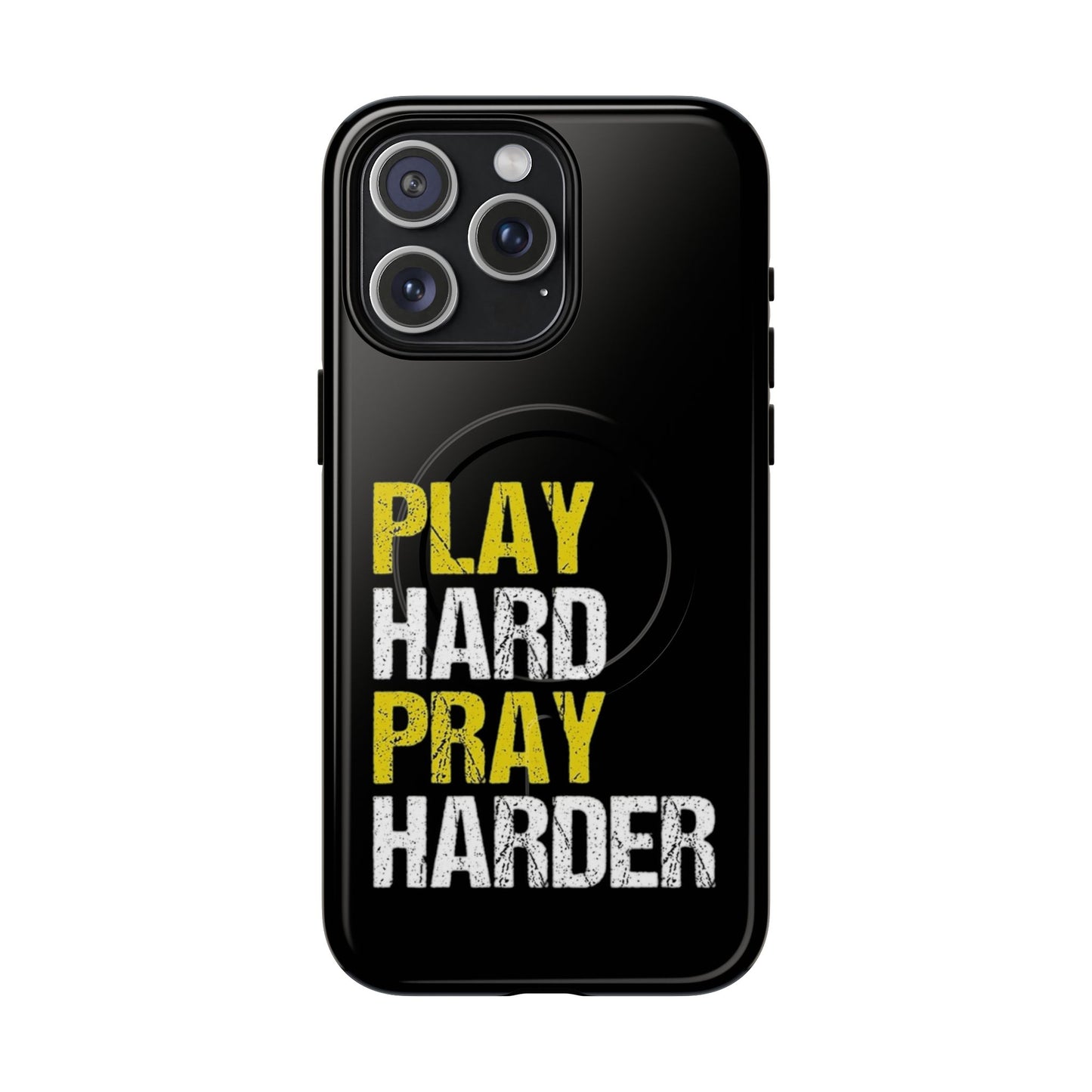 Tough Magnetic Phone Case, Play Hard Pray Harder, Durable Protection, Gifts for Gamers, Sports Enthusiasts, Everyday Use