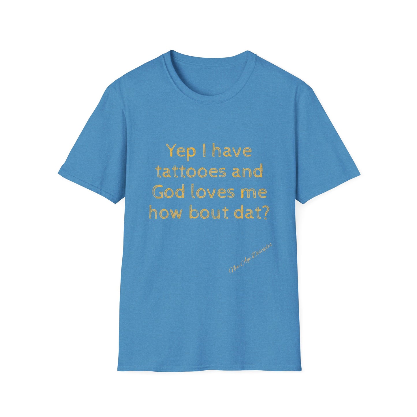 God Loves Me Tattoo Quote T-Shirt, Unisex Graphic Tee, Gift for Tattoo Lovers, February Birthdays, Motivational Shirt