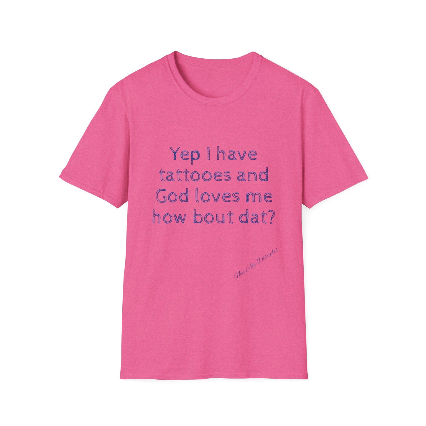God Loves Me Tattoo Quote T-Shirt, Unisex Graphic Tee, Gift for Tattoo Lovers, February Birthdays, Motivational Shirt