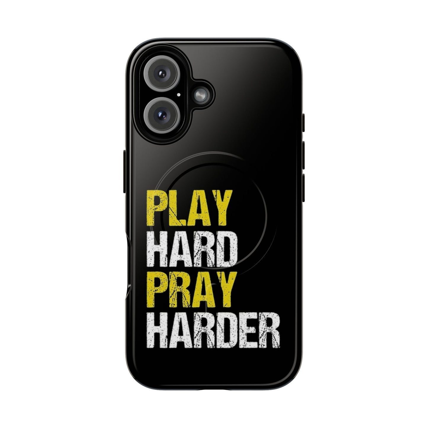 Tough Magnetic Phone Case, Play Hard Pray Harder, Durable Protection, Gifts for Gamers, Sports Enthusiasts, Everyday Use