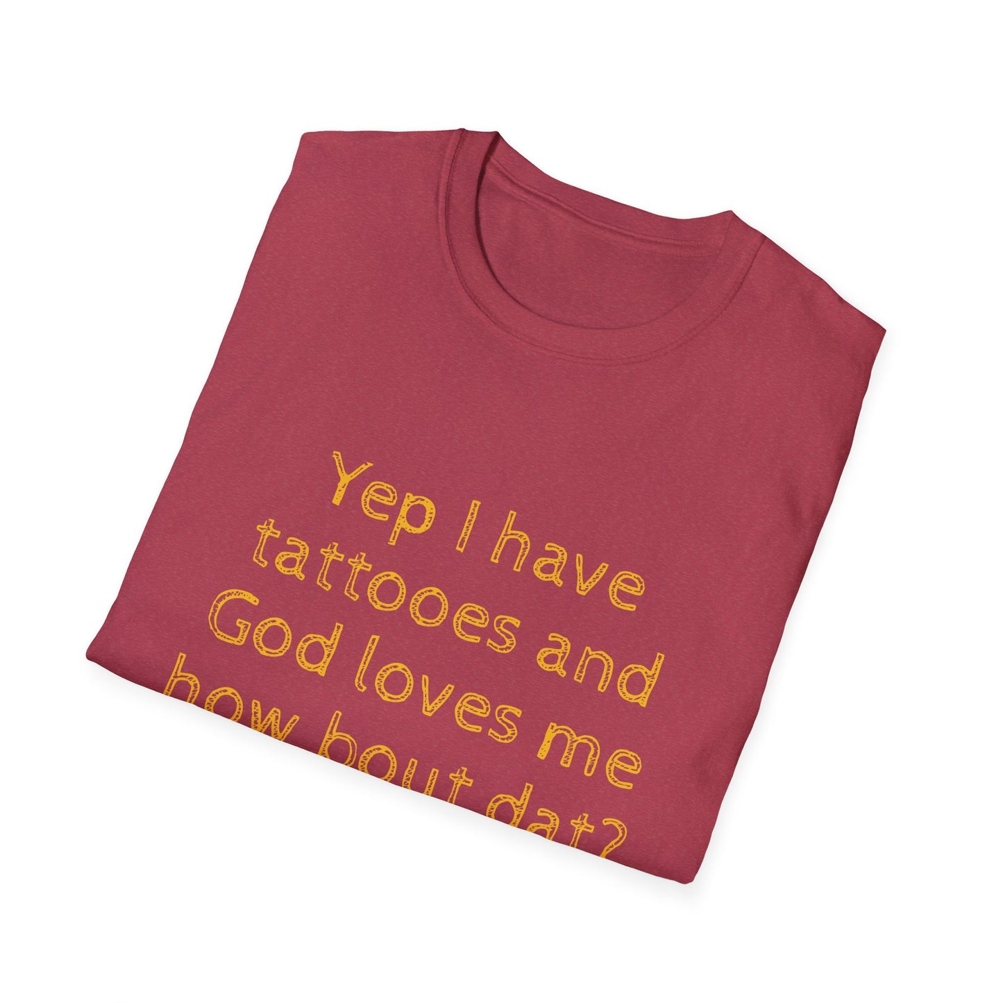 God Loves Me Tattoo Quote T-Shirt, Unisex Graphic Tee, Gift for Tattoo Lovers, February Birthdays, Motivational Shirt