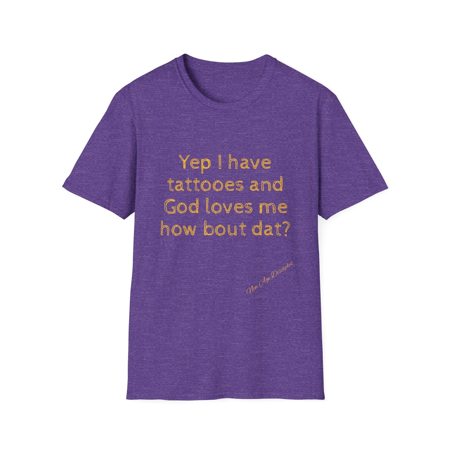 God Loves Me Tattoo Quote T-Shirt, Unisex Graphic Tee, Gift for Tattoo Lovers, February Birthdays, Motivational Shirt