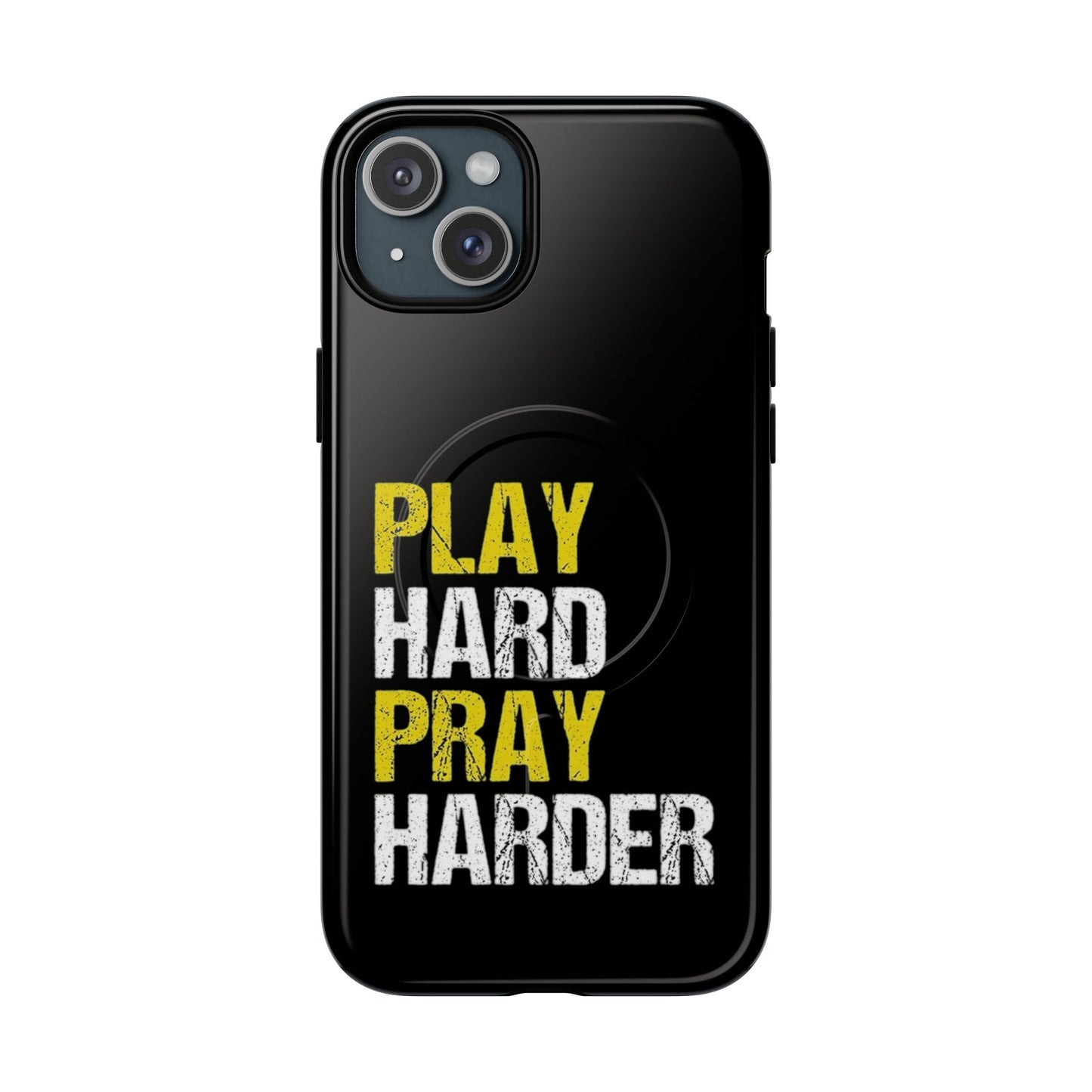 Tough Magnetic Phone Case, Play Hard Pray Harder, Durable Protection, Gifts for Gamers, Sports Enthusiasts, Everyday Use
