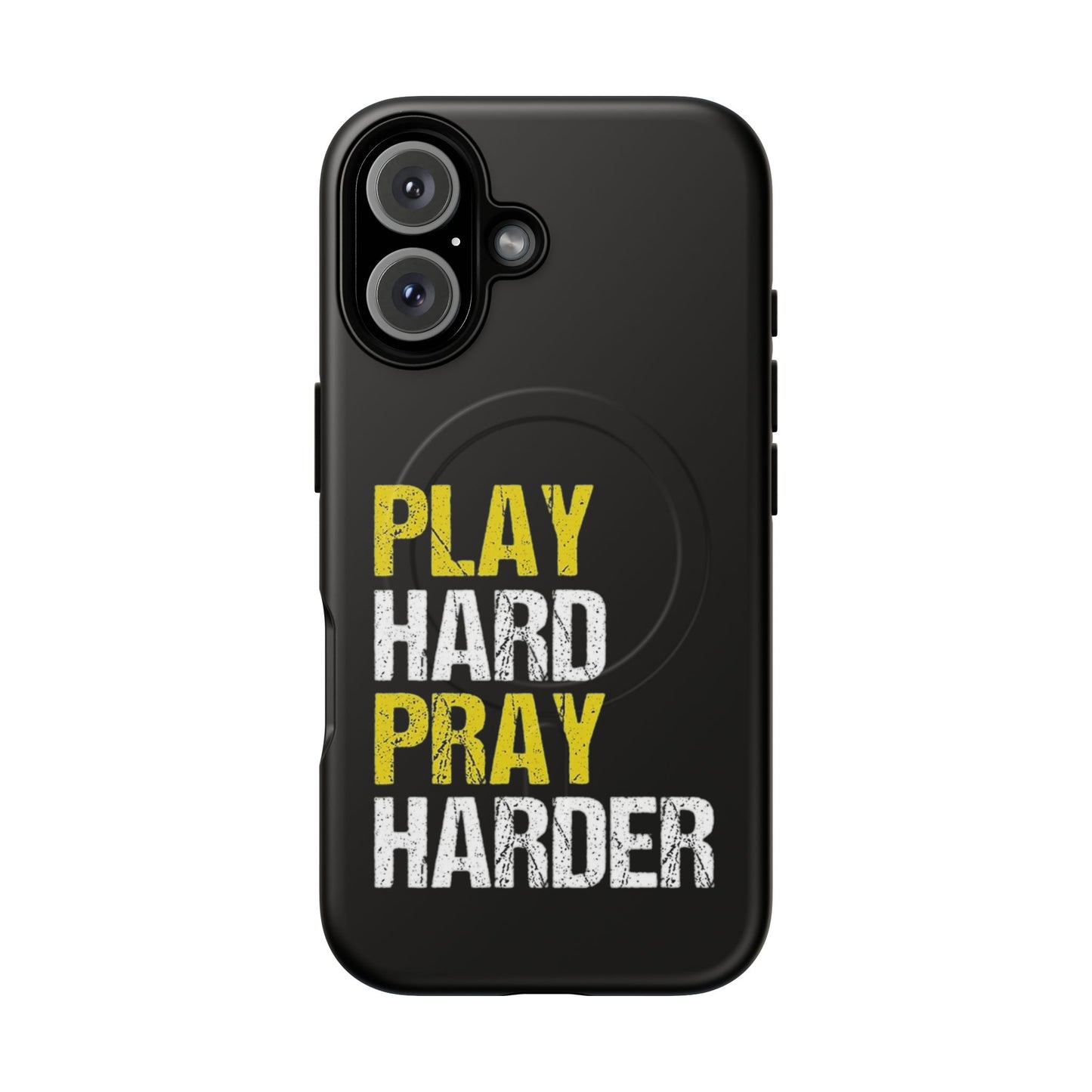 Tough Magnetic Phone Case, Play Hard Pray Harder, Durable Protection, Gifts for Gamers, Sports Enthusiasts, Everyday Use