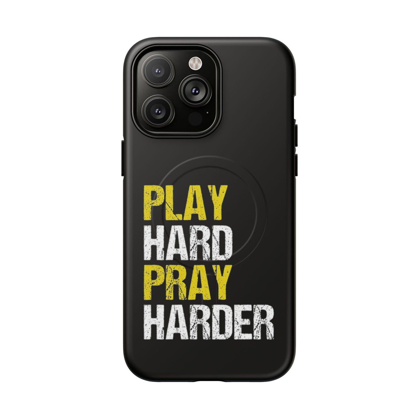 Tough Magnetic Phone Case, Play Hard Pray Harder, Durable Protection, Gifts for Gamers, Sports Enthusiasts, Everyday Use