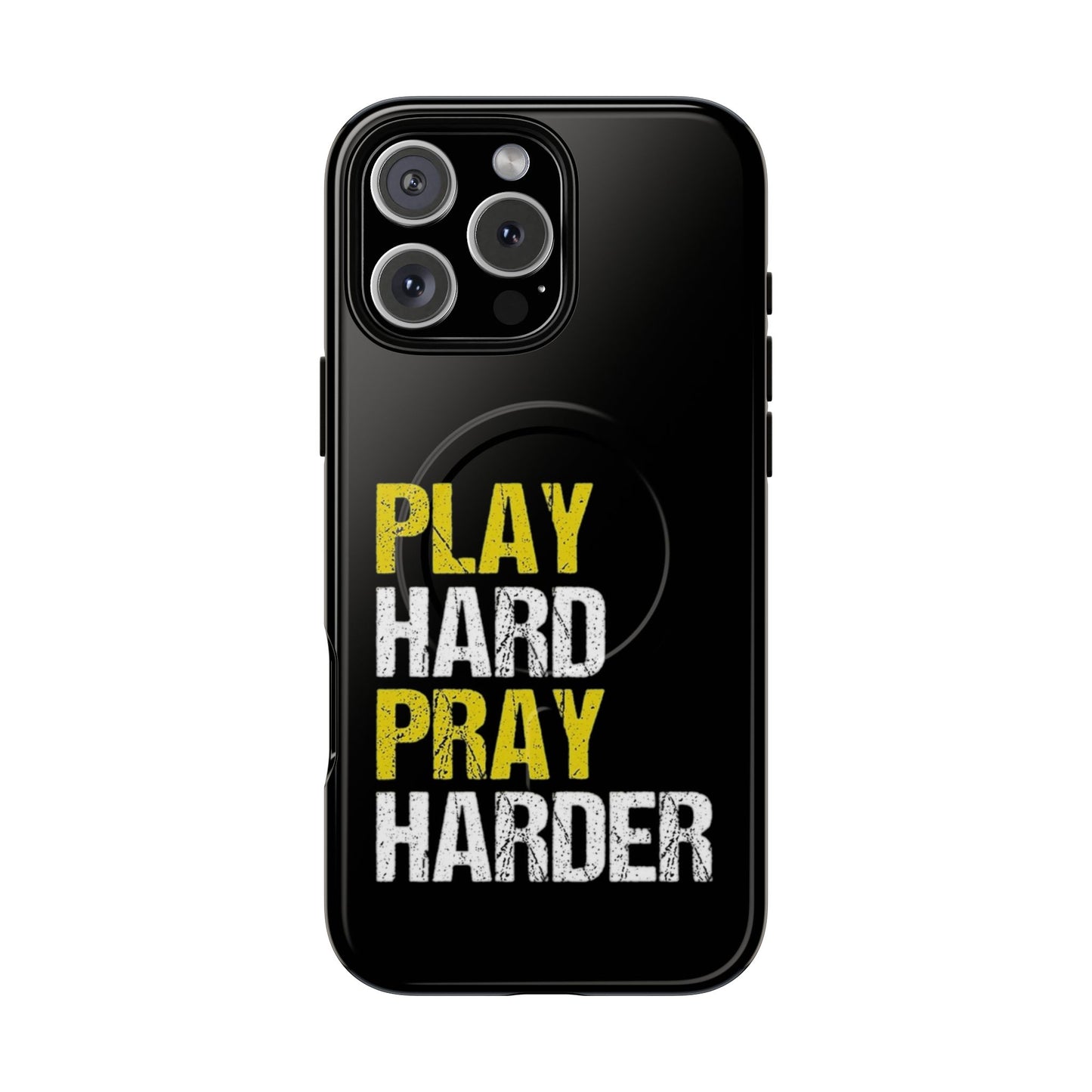 Tough Magnetic Phone Case, Play Hard Pray Harder, Durable Protection, Gifts for Gamers, Sports Enthusiasts, Everyday Use
