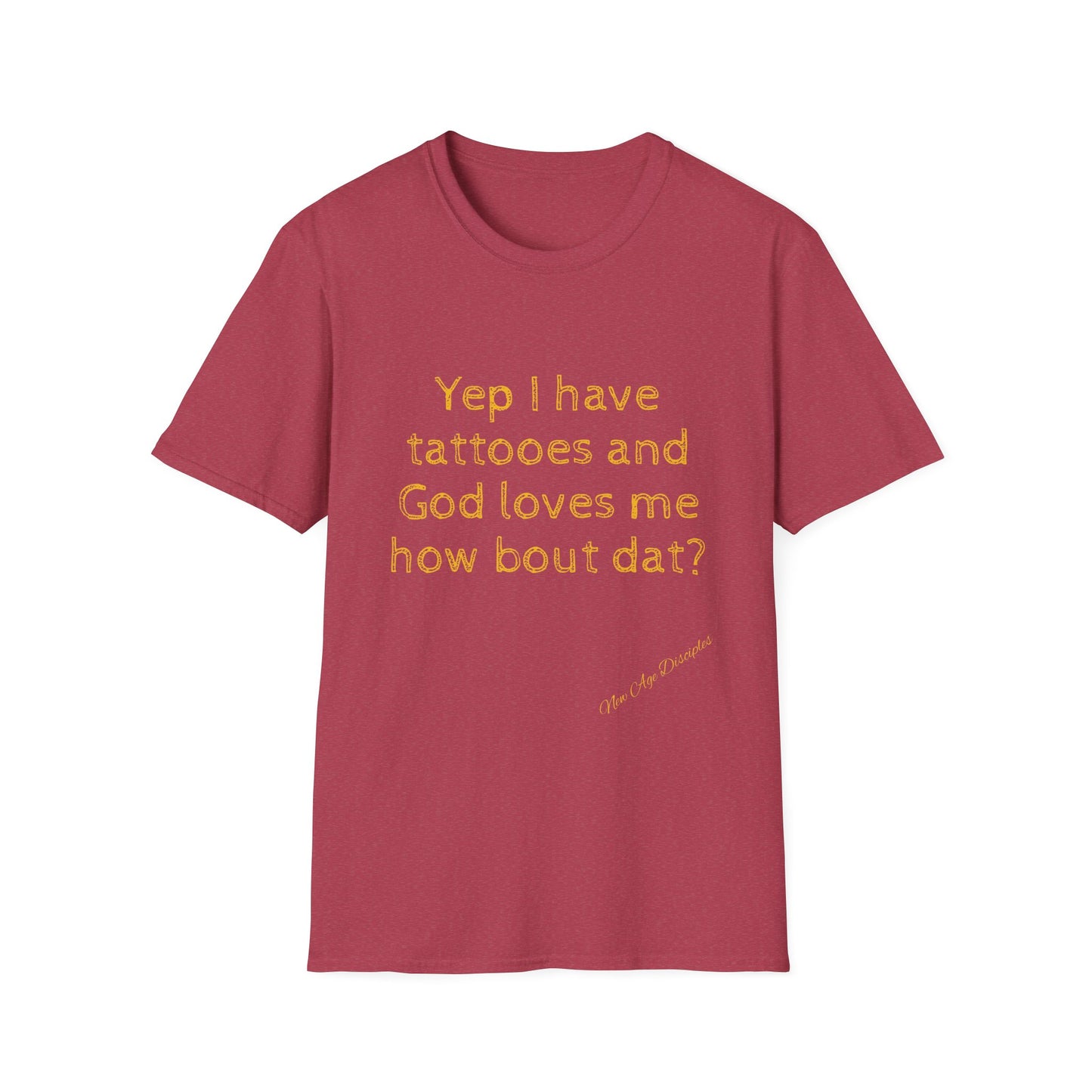 God Loves Me Tattoo Quote T-Shirt, Unisex Graphic Tee, Gift for Tattoo Lovers, February Birthdays, Motivational Shirt