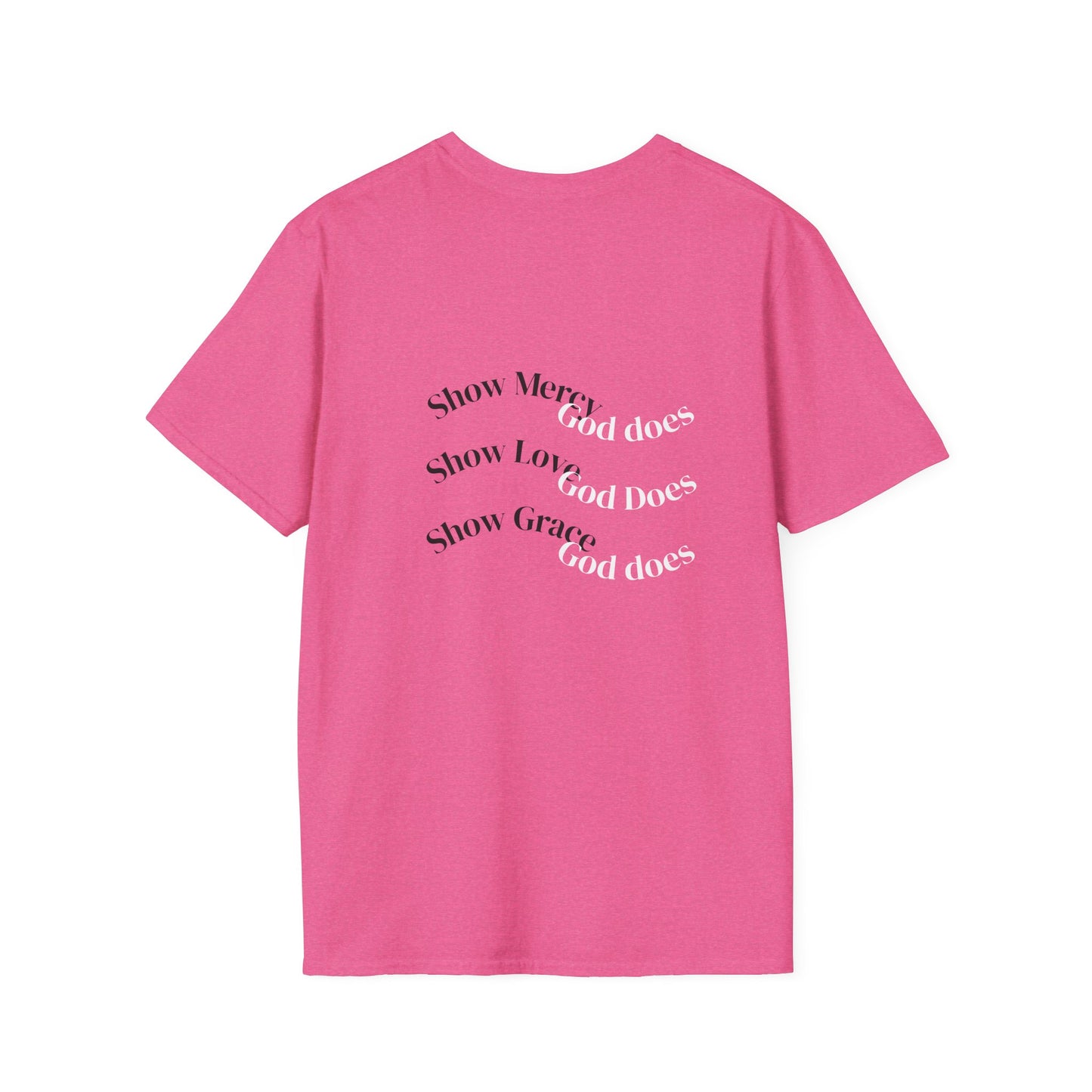 Inspirational Unisex T-Shirt | Show Mercy, Show Love, Show Grace | Motivational Tee, Everyday Wear, Gift for Her, Gift for Him