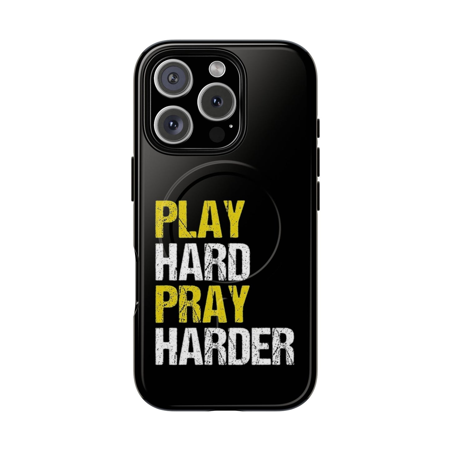 Tough Magnetic Phone Case, Play Hard Pray Harder, Durable Protection, Gifts for Gamers, Sports Enthusiasts, Everyday Use