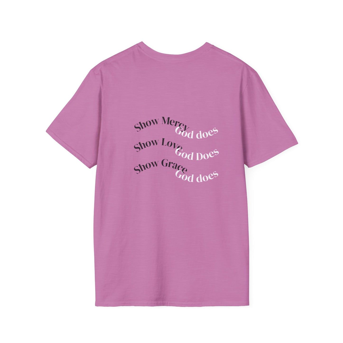 Inspirational Unisex T-Shirt | Show Mercy, Show Love, Show Grace | Motivational Tee, Everyday Wear, Gift for Her, Gift for Him